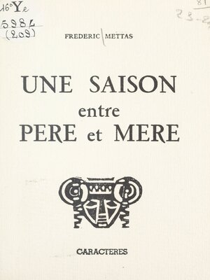 cover image of Une saison entre père et mère